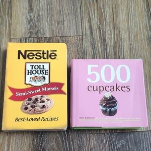 2 Dessert Books Nestle Toll House Best Loved Recipes & 500 Cupcakes
